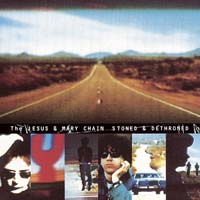 The Jesus and Mary Chain - Stoned